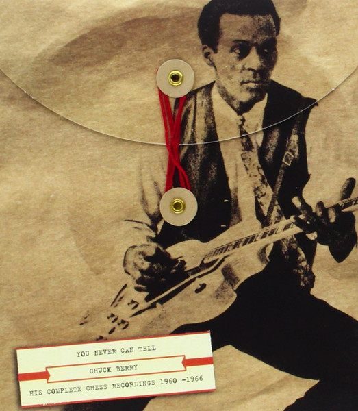Chuck Berry – You Never Can Tell - His Complete Chess Recordings