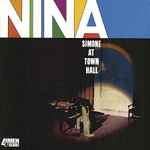 Cover of Nina Simone At Town Hall, 2016-02-16, Vinyl