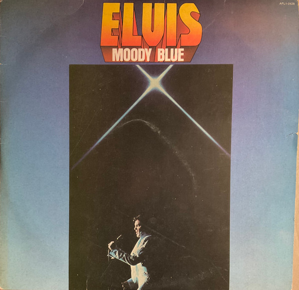 Elvis – Moody Blue (1977, Blue Vinyl) - Discogs