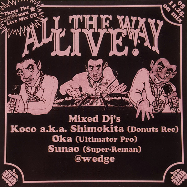 Koco a.k.a. Shimokita, DJ Oka, DJ Sunao – All The Way Live! 25 Nov