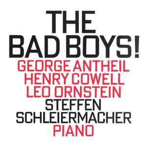 George Antheil - The Bad Boys! album cover