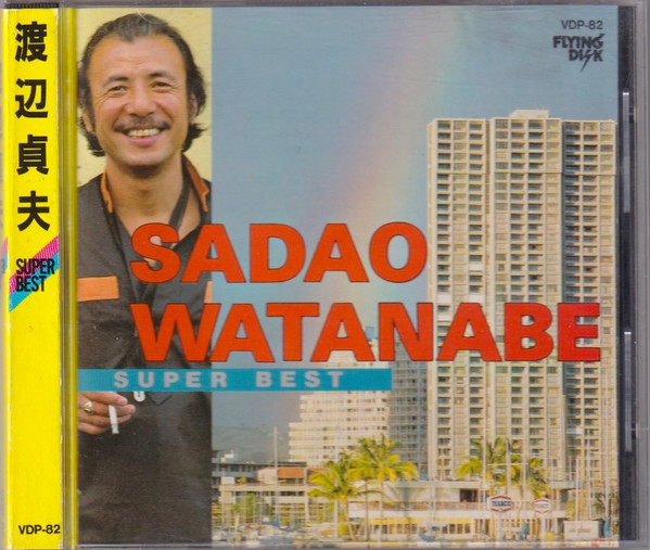 Sadao Watanabe – Super Best (1984, CD) - Discogs