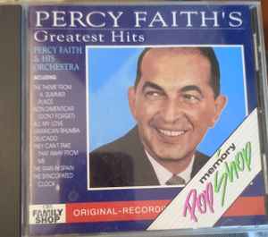 Percy Faith & His Orchestra – Percy Faith's Greatest Hits (1990, CD ...