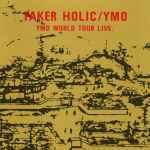 Yellow Magic Orchestra – Faker Holic YMO World Tour Live (1991 