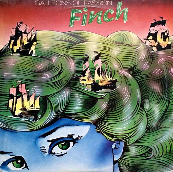 Finch – Galleons Of Passion (1977, Vinyl) - Discogs