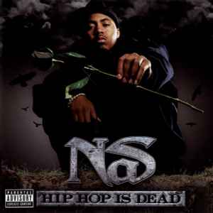 Nas - Hip Hop Is Dead