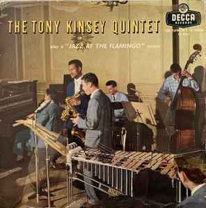 The Tony Kinsey Quintet - Play A "Jazz At The Flamingo" Session album cover