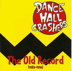 Dance Hall Crashers – The Live Record (2000, CD) - Discogs