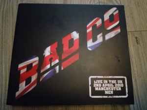 Bad Company – Live In The UK - Birmingham NIA 01-04-2010 (2011 