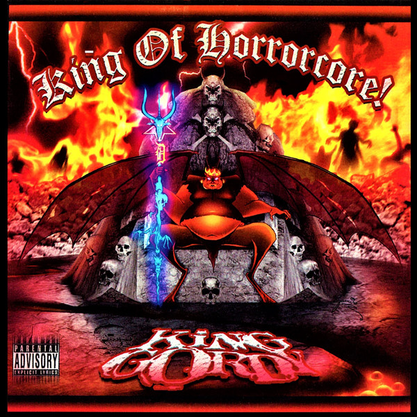 King Gordy – King Of Horrorcore (2006, CDr) - Discogs
