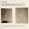 The Rubberbandits - Drawing Pictures Of Each Other Smoking Fags E.P.