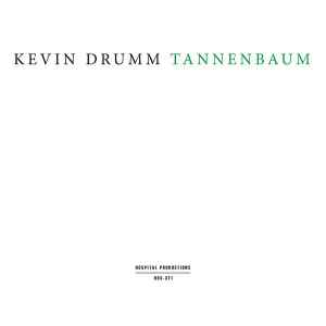 Tannenbaum - Kevin Drumm