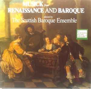 Scottish Baroque Ensemble - Musick From Renaissance And Baroque album cover