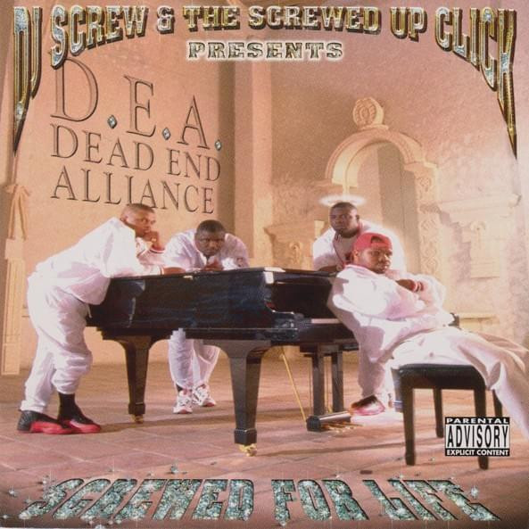 DJ Screw & The Screwed Up Click Presents Dead End Alliance 
