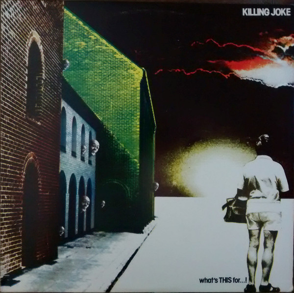 Killing Joke – What's This For...! (1981, Vinyl) - Discogs