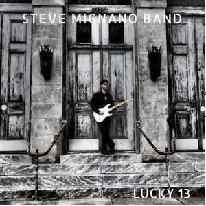 Steve Mignano Band - Lucky 13 album cover