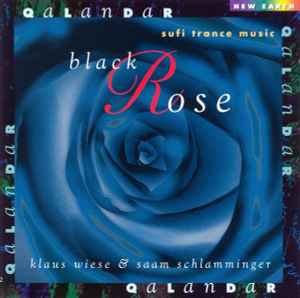 Qalandar Black Rose - Klaus Wiese & Saam Schlamminger