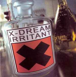 X-Dream - Irritant