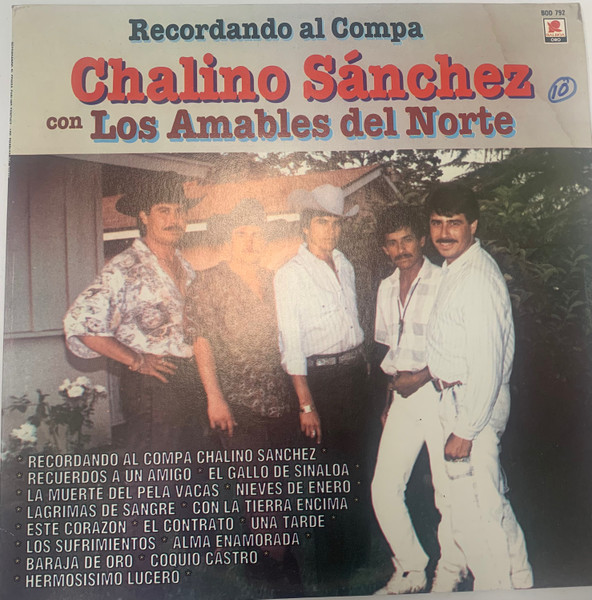 Chalino Sánchez – Recordando al compa con los amables del norte