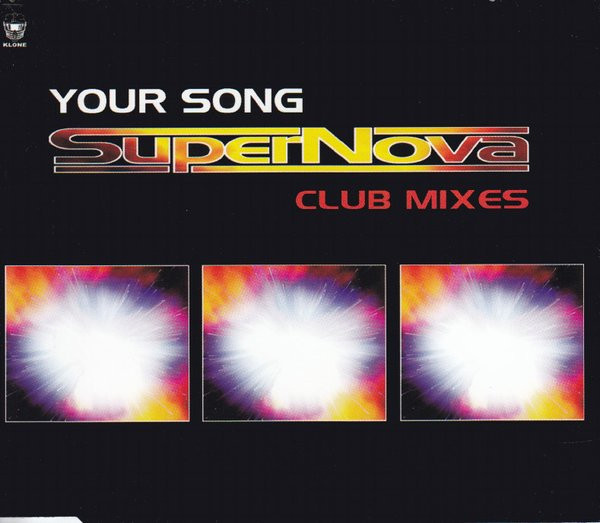 lataa albumi Supernova - Your Song Club Mixes