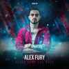 Alex Fury - Never Stop The Rave