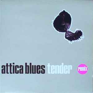 Attica Blues - Tender Remix album cover