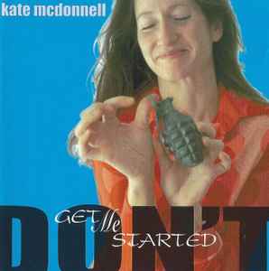 Kate McDonnell (2) - Don't Get Me Started album cover