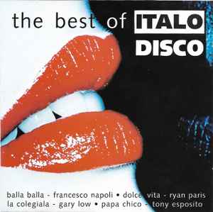 The Best Of Italo Disco '80 (2002, CD) - Discogs