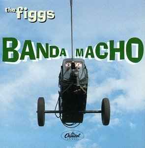 The Figgs - Banda Macho album cover