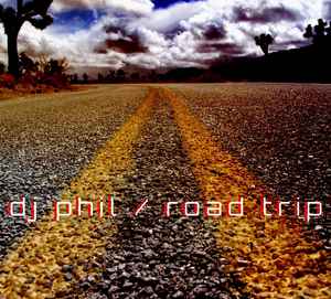 DJ Phil (4) - Road Trip 2 EP album cover