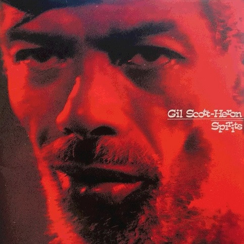 Gil Scott-Heron – Spirits (2019, Red, Vinyl) - Discogs
