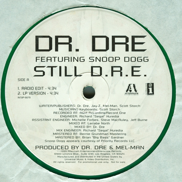 Dr. Dre Featuring Snoop Dogg – Still D.R.E. (1999, Green