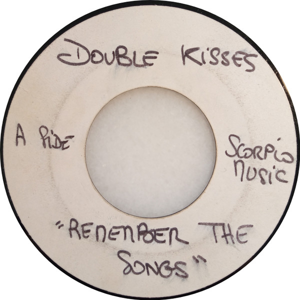 Double Kisses – Remember The Songs (1987, Vinyl) - Discogs