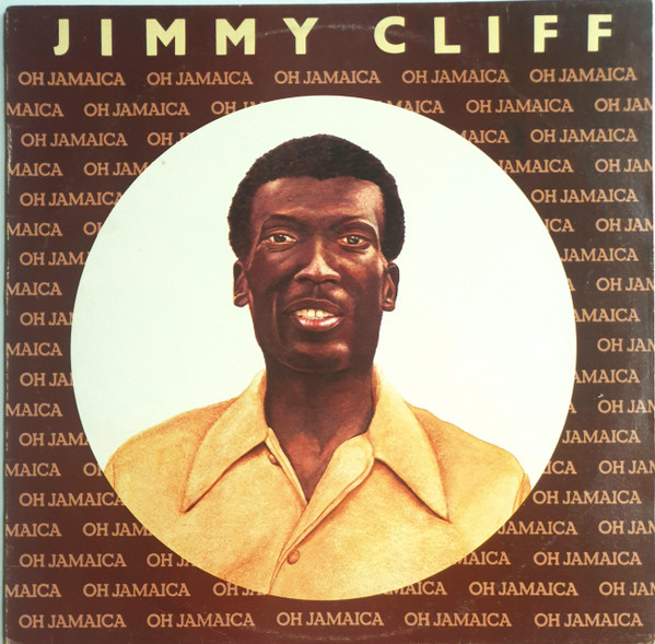 Jimmy Cliff – Oh Jamaica (Vinyl) - Discogs