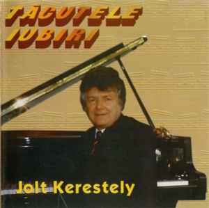 Jolt Kerestely - Tăcutele Iubiri album cover