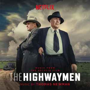 Thomas Newman - The Highwaymen (Original Motion Picture Soundtrack) album cover
