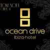 Tom Novy - Chillin' At Ocean Drive Hotel Ibiza