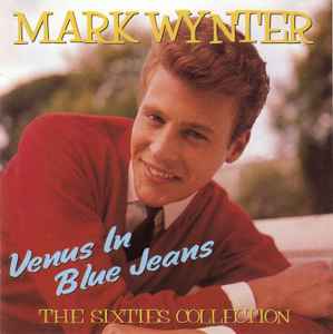 Mark Wynter - Venus In Blue Jeans - The Sixties Collection album cover
