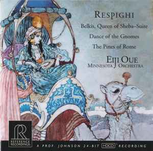 Ottorino Respighi - Belkis, Queen Of Sheba Suite / The Pines Of Rome