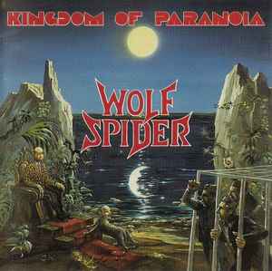 Wolf Spider - Kingdom Of Paranoia album cover