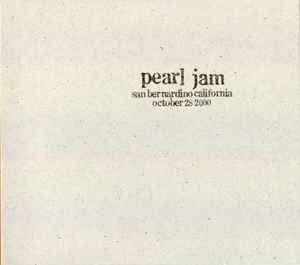 Pearl Jam - San Bernardino, California October 28, 2000 album cover