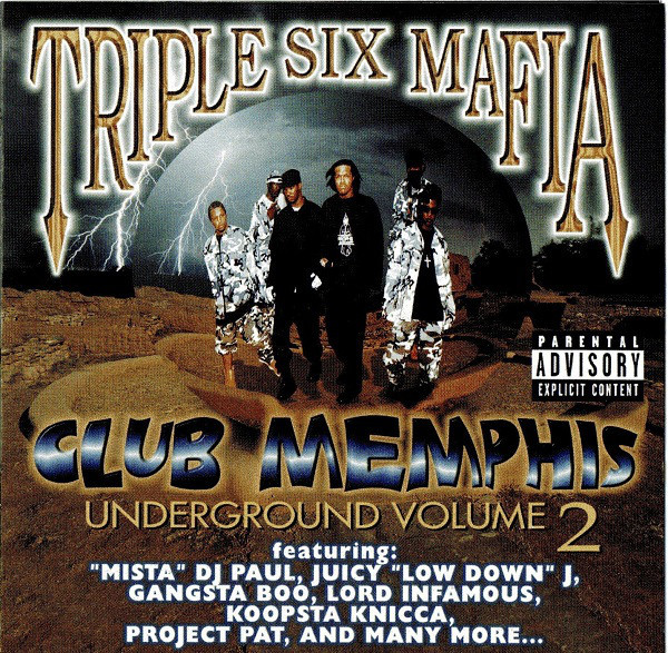 Triple Six Mafia – Club Memphis (Underground Volume 2) (1999, CD