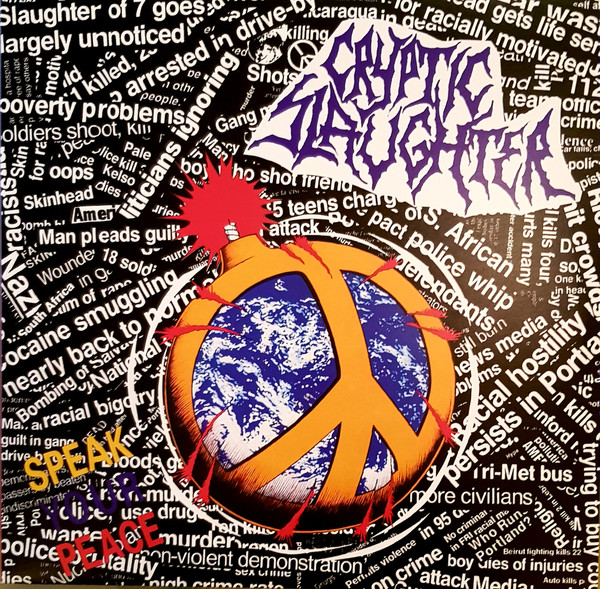 Cryptic Slaughter - Speak Your Peace | Radiation Reissues (RRS168) - main