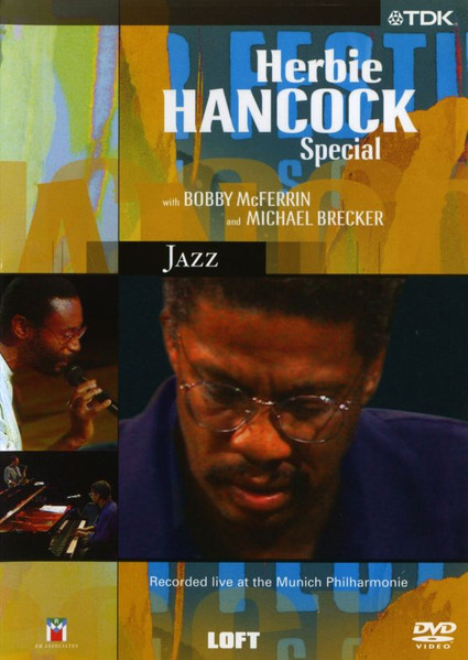 Herbie Hancock With Bobby McFerrin And Michael Brecker – Herbie