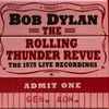 Bob Dylan - The Rolling Thunder Revue (The 1975 Live Recordings)