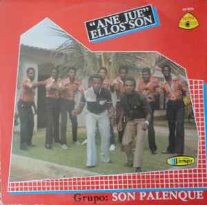 Son Palenque - "Ane Jue" - Ellos Son