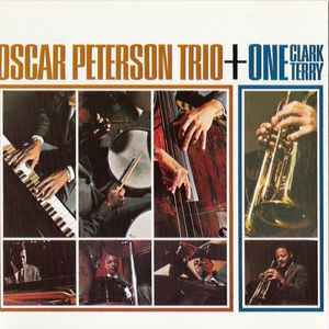 Oscar Peterson trio plus one / Clark Terry, trp | Terry, Clark. Trp