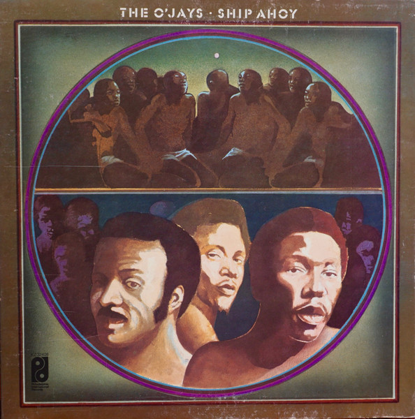 The O'Jays – Ship Ahoy (1973, Vinyl) - Discogs