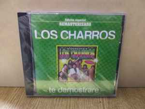 Los Charros - Te Demostrare album cover