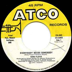 King Floyd – Everybody Needs Somebody (1972, Vinyl) - Discogs